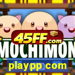 playpp com